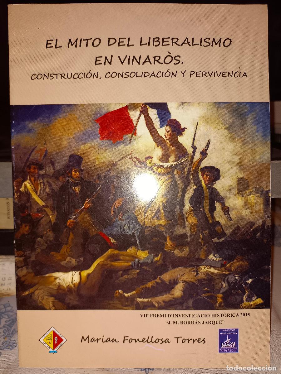 Libri di seconda mano: EL MITO DEL LIBERALISMO EN VINAR&Oacute;S
