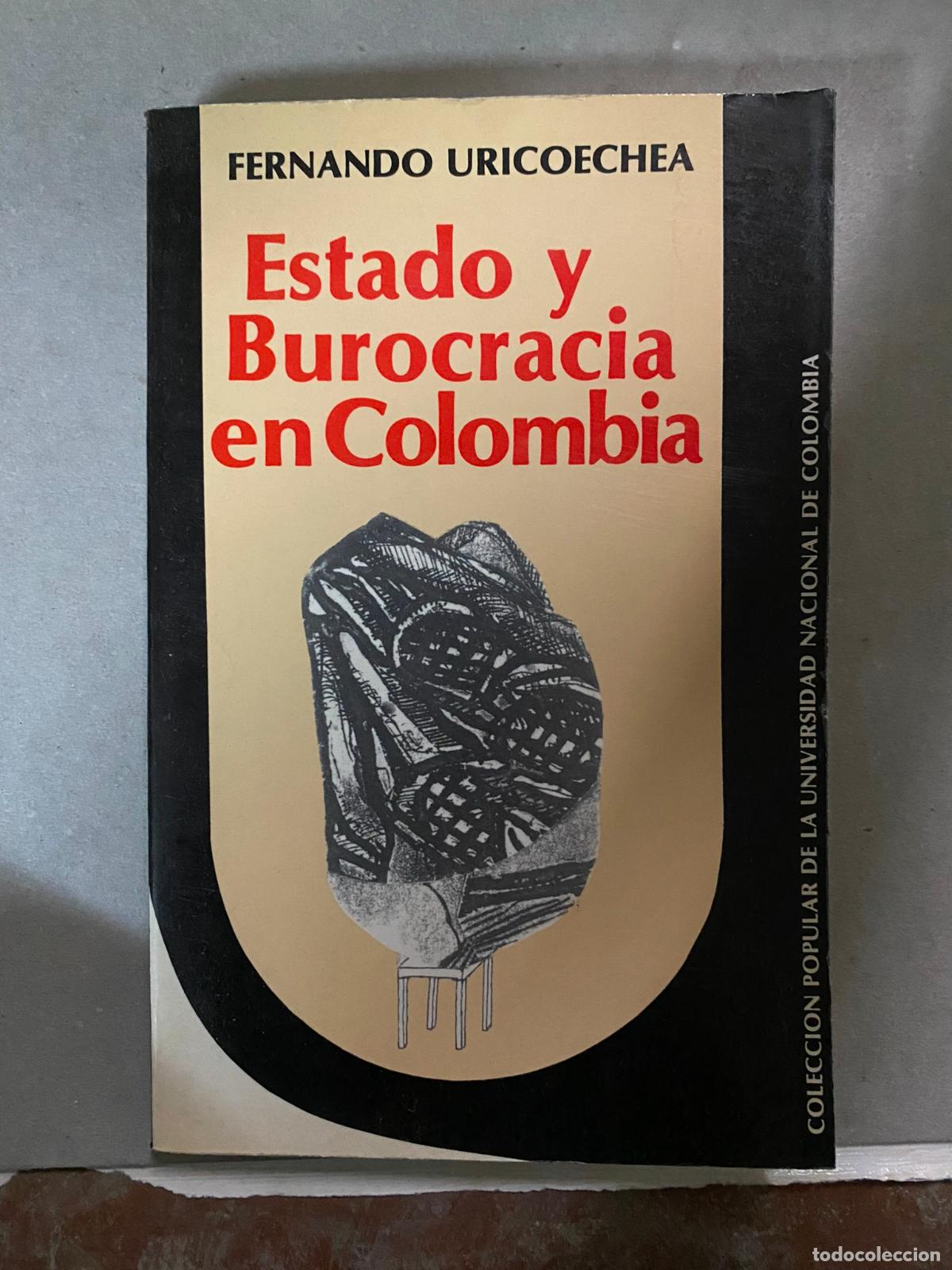 Libri di seconda mano: Estado Y Burocracia En Colombia - Fernando Uricoechea
