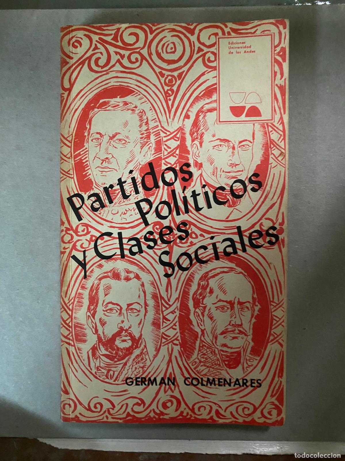 Libri di seconda mano: partidos politicos clases sociales german Colmenares