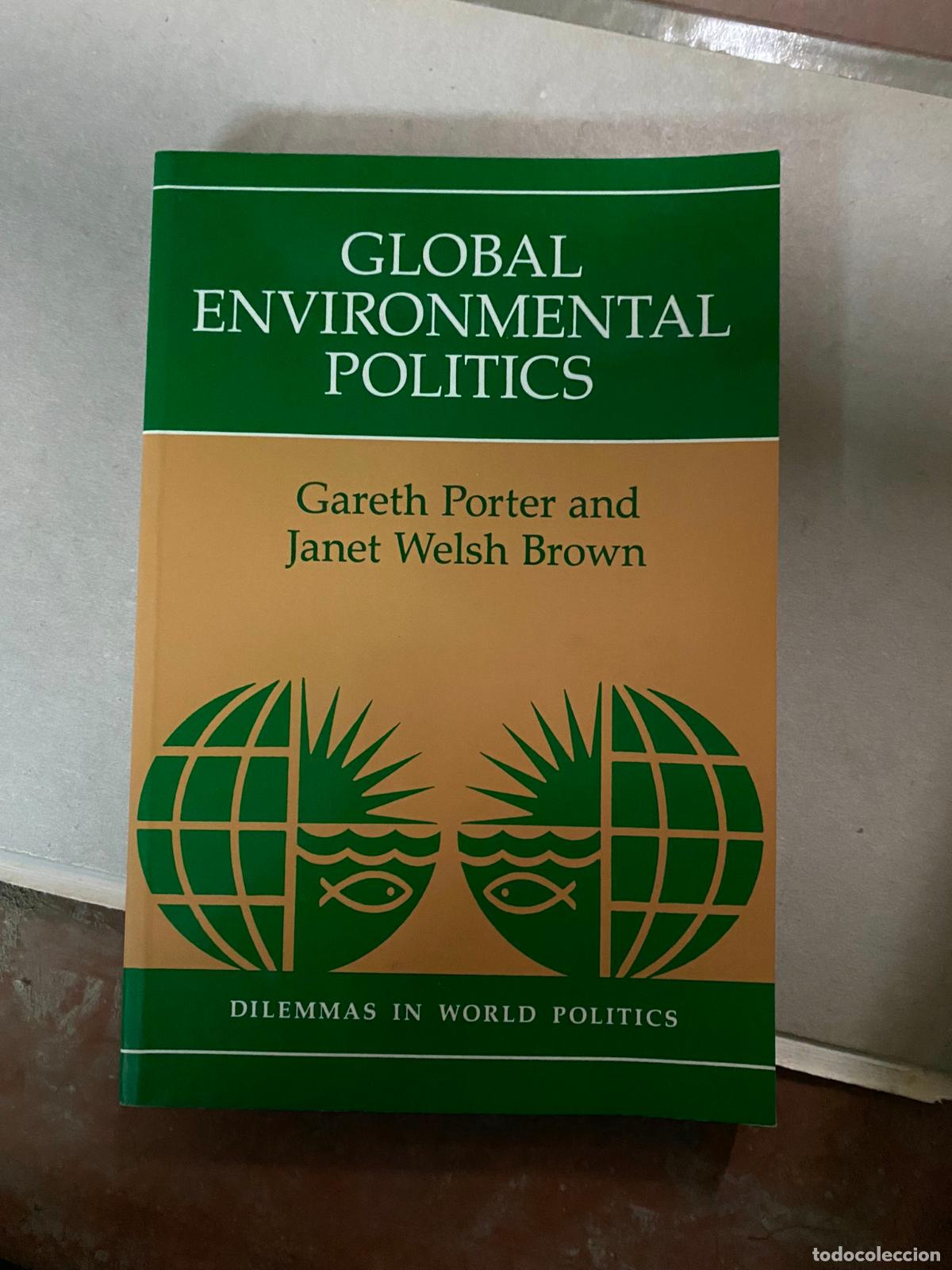 Libri di seconda mano: Global Environmental Politics (Dilemmas in World Politics) Porter, Gareth
