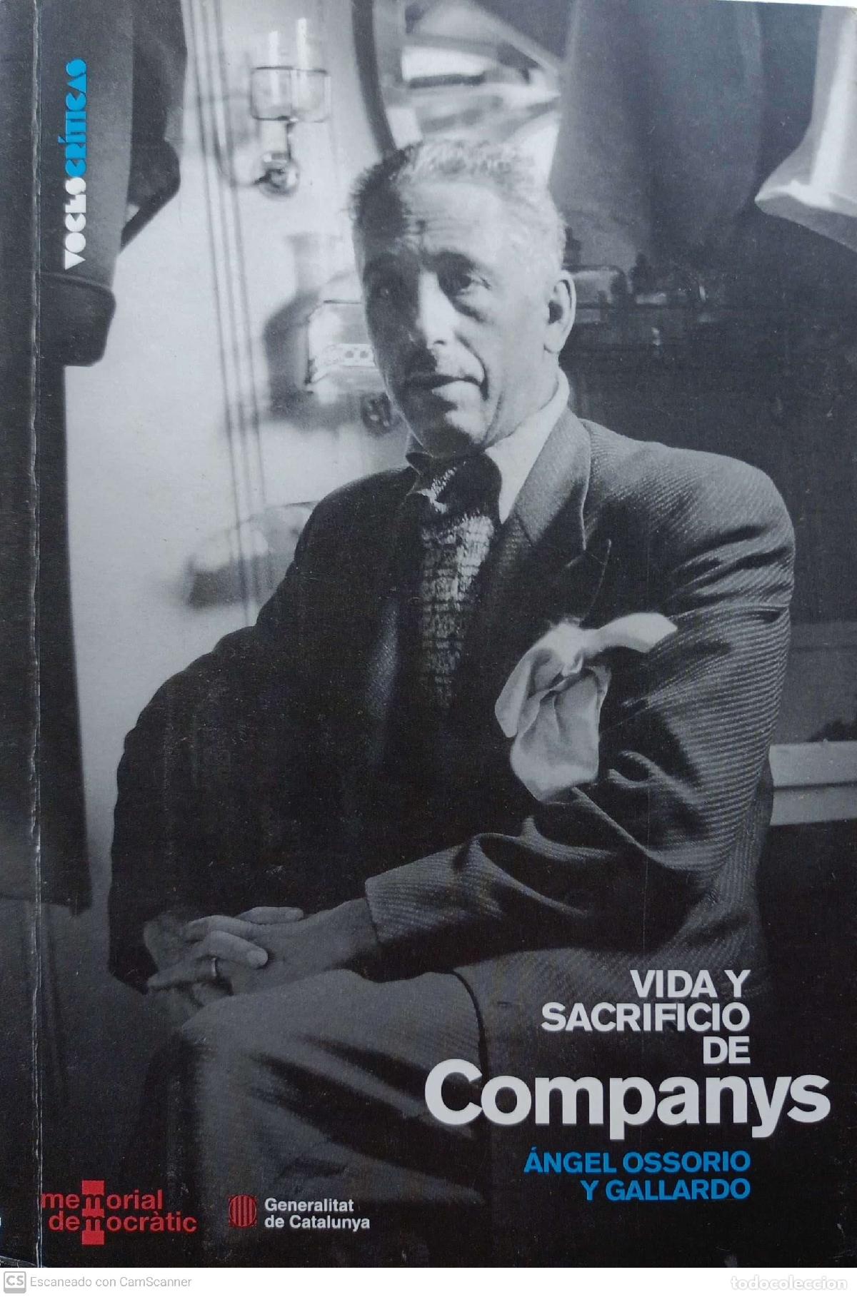 Libros de segunda mano: Vida y sacrificio de Companys - &Aacute;ngel Osorio
