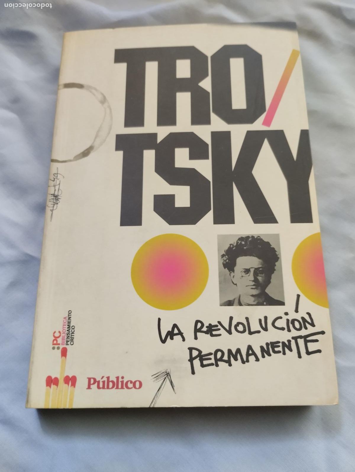 Libros de segunda mano: TROTSKY LA REVOLUCION PERMANENTE - Foto 1