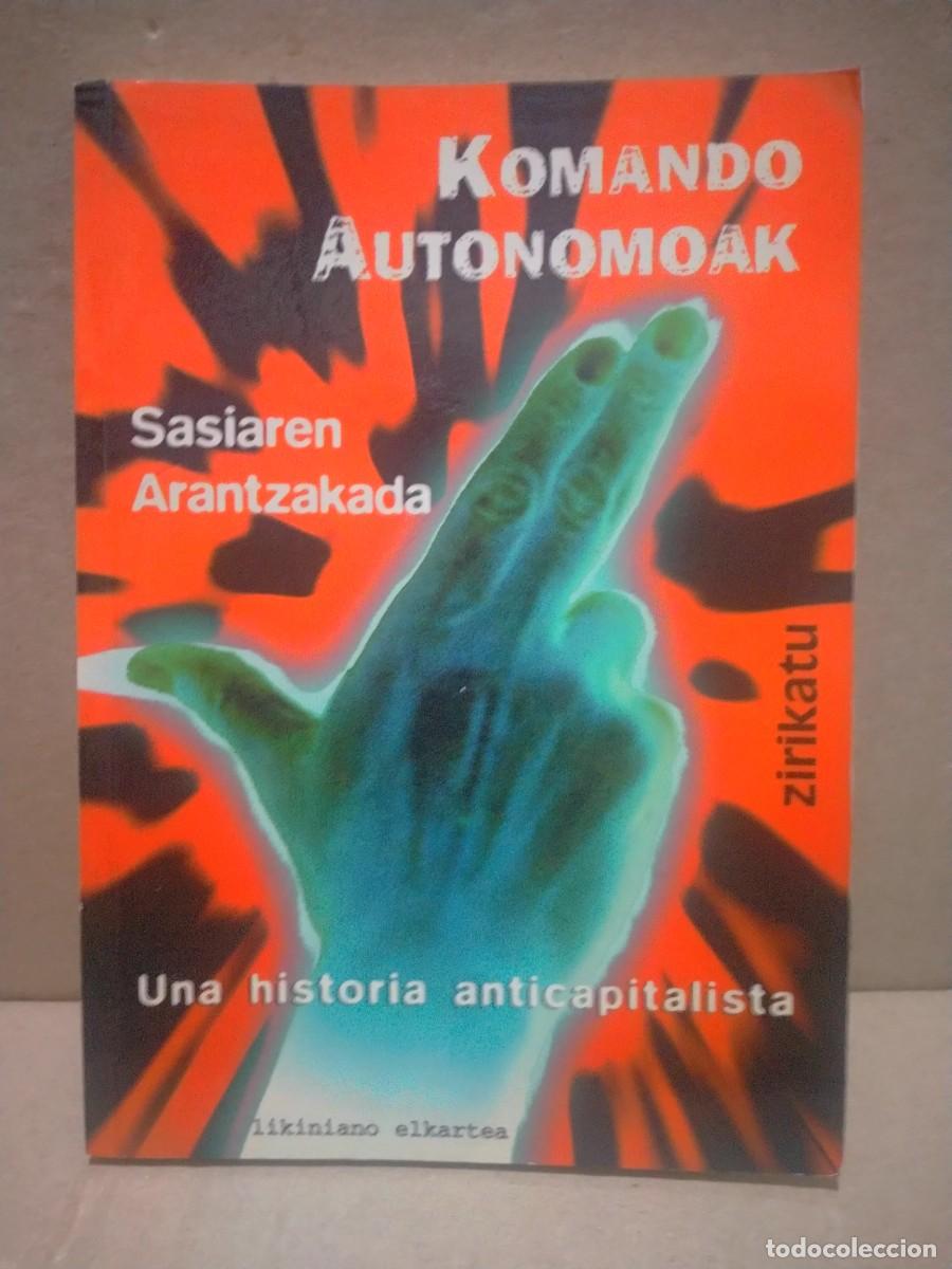 Gebrauchte B&uuml;cher: ZIRIKATU. KOMANDO AUTONOMOAK .LIKINIANO