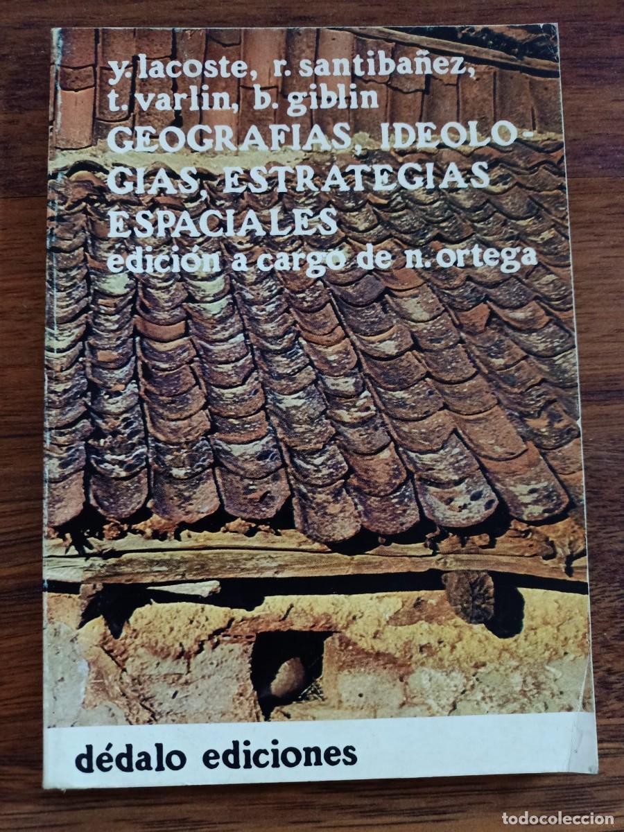 Gebrauchte B&uuml;cher: GEOGRAFIAS, IDEOLOGIAS, ESTRATEGIAS ESPACIALES. Varios autores