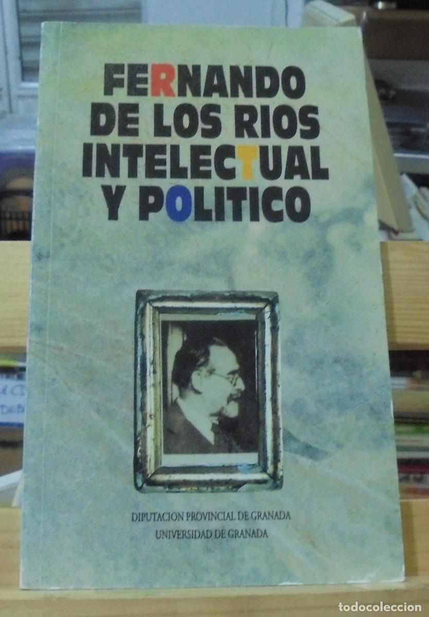 Gebrauchte B&uuml;cher: Fernando de los R&iacute;os Intelectual y pol&iacute;tico. Varios autores
