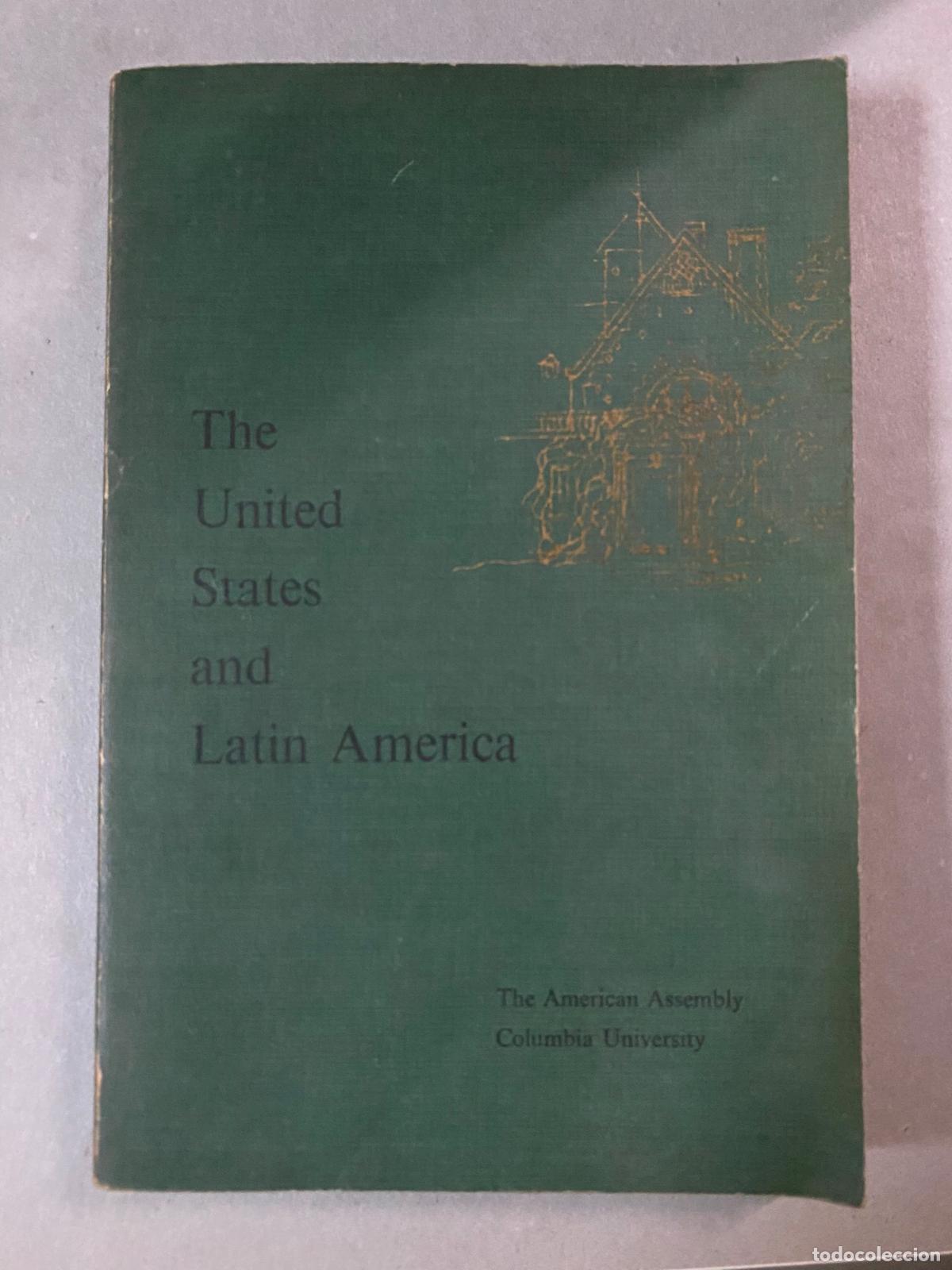 Gebrauchte B&uuml;cher: The United States and Latin America The American Assembly-Columbia University