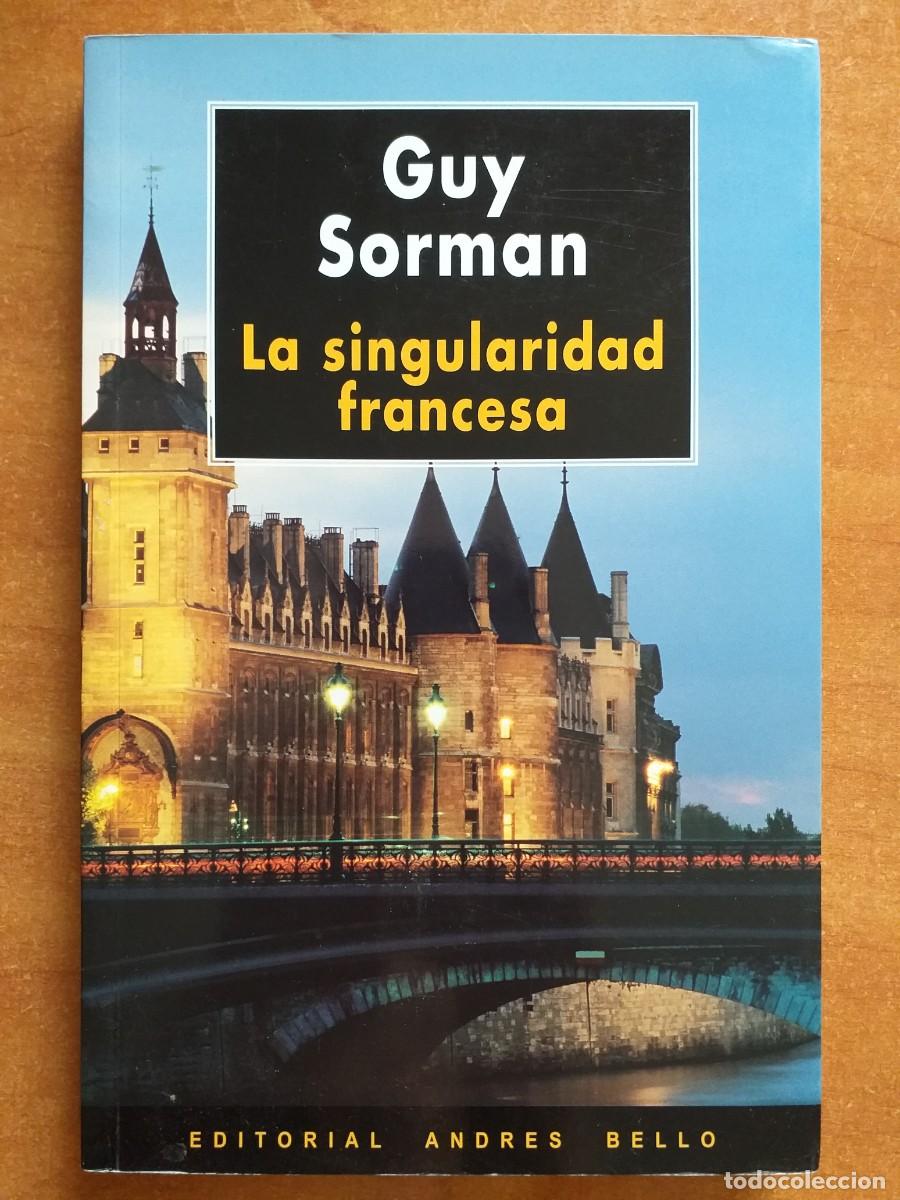 Libros de segunda mano: LA SINGULARIDAD FRANCESA - GUY SORMAN - Foto 1