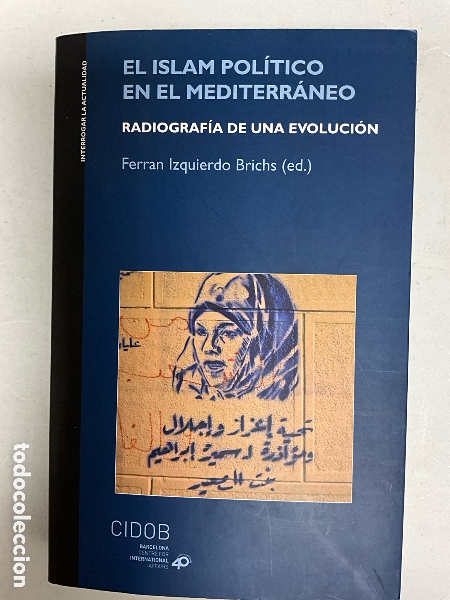 Gebrauchte B&uuml;cher: El islam pol&iacute;tico en el Mediterr&aacute;neo