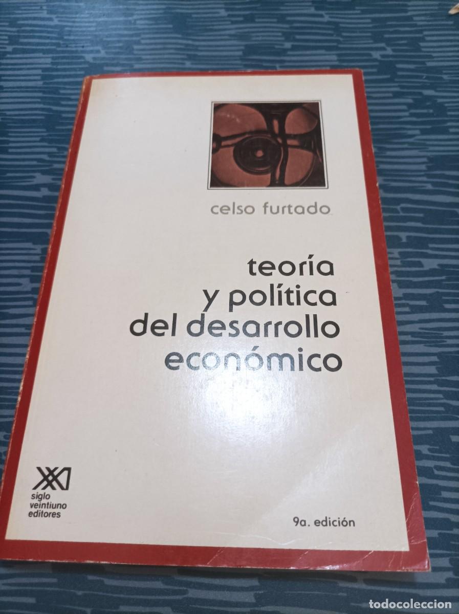Livres d'occasion: TEORIA Y POLITICA DEL DESARROLLO ECON&Oacute;MICO,CELSO FURTADO,SIGLO XXI EDITORES,1979,301 P&Aacute;G.