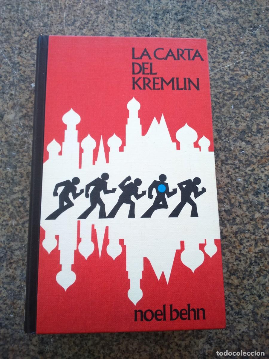Libros de segunda mano: LA CARTA DEL KREMLIN -- NOEL BEHN -- CIRCULO -- - Foto 1
