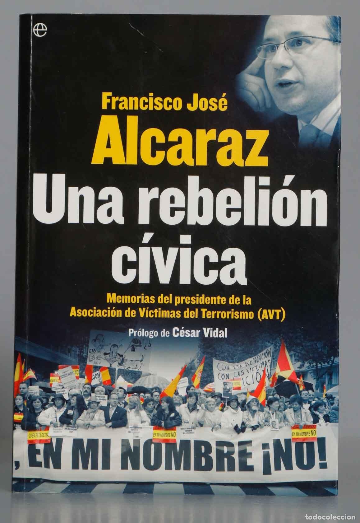 Second hand books: Una rebeli&oacute;n c&iacute;vica. Francisco Jos&eacute; Alcaraz