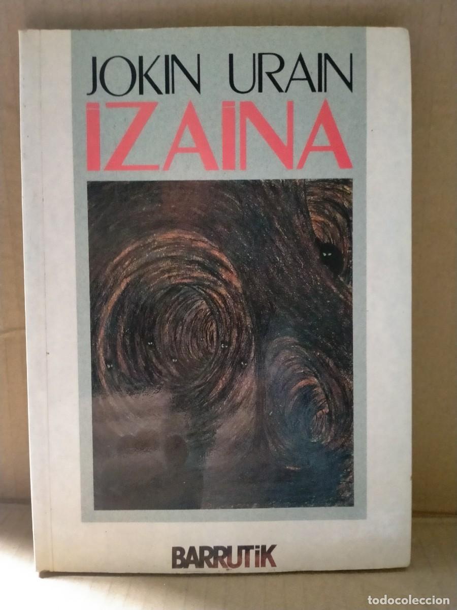 Libros de segunda mano: JOKIN URAIN&rdquo;KIXKUR&rdquo;. IZANIA .GESTORAS POR AMNIST&Iacute;A
