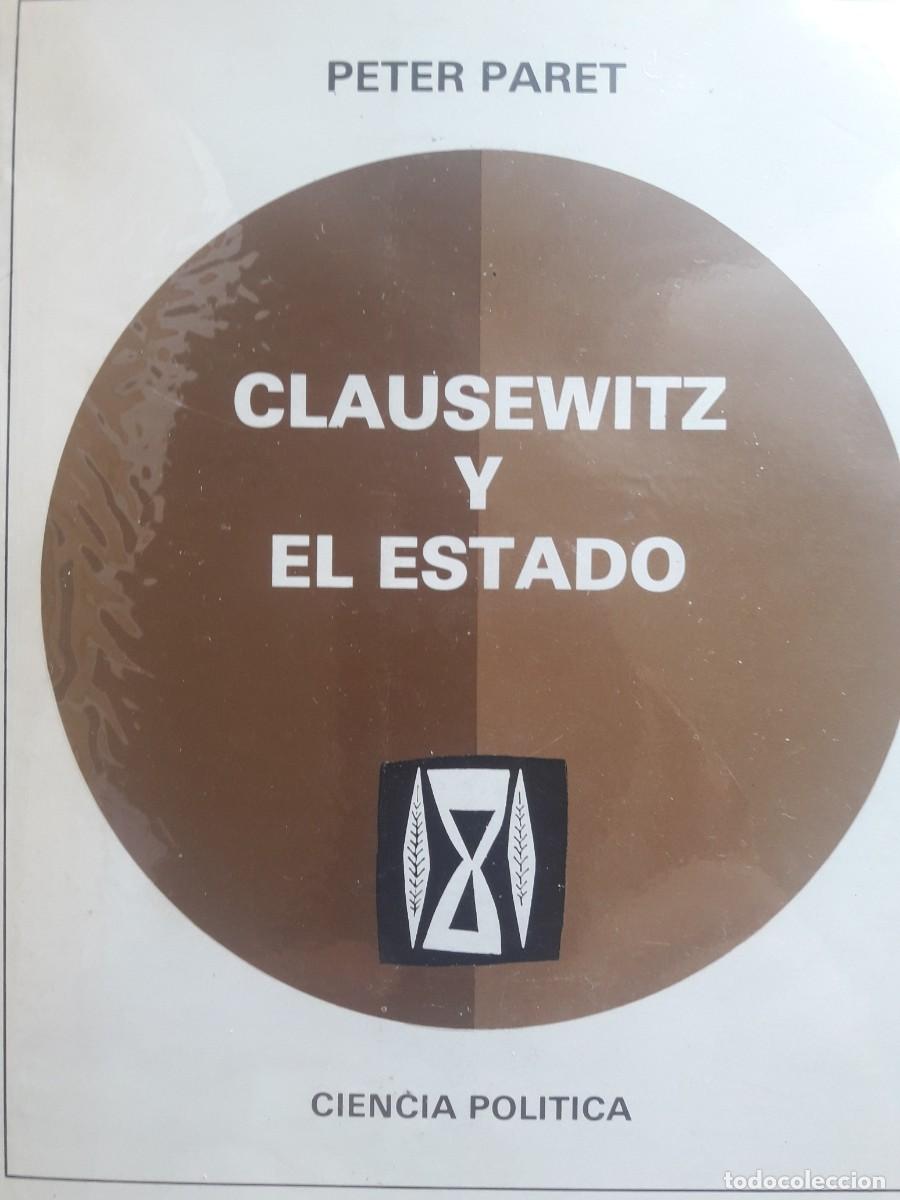 Second hand books: Clausewitz y el Estado Peter Paret