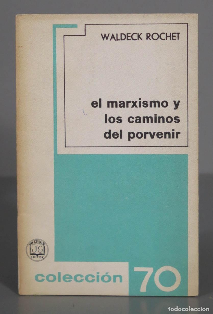 Second hand books: EL MARXISMO Y LOS CAMINOS DEL PORVENIR. ROCHET