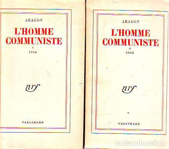 Libros de segunda mano: L'HOMME COMMUNISTE. I: 1946. II: 1953. - ARAGON.