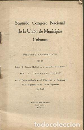 Libros de segunda mano: SEGUNDO CONGRESO INTERNACIONAL DE LA UNION DE MUNICIPIOS CUBANOS. - CARRERA JUSTIZ F.