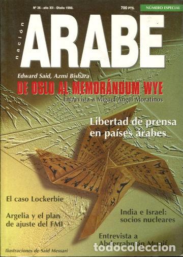 Gebrauchte B&uuml;cher: NACION ARABE, N&ordm; 36. DE OSLO AL MEMORANDUM WYE. -