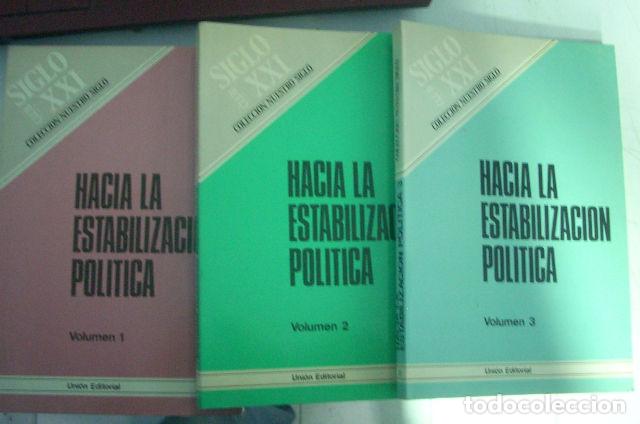 Second hand books: HACIA LA ESTABILIZACION POLITICA. (3 TOMOS). -