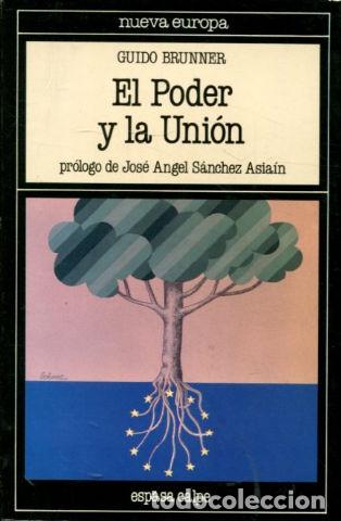 Libros de segunda mano: EL PODER Y LA UNION. - BRUNNER Guido. - Foto 1