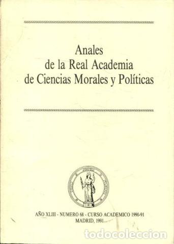Second hand books: ANALES DE LA REAL ACADEMIA DE CIENCIAS MORALES Y POLITICAS. A&Ntilde;O XLIII-NUMERO 68. -
