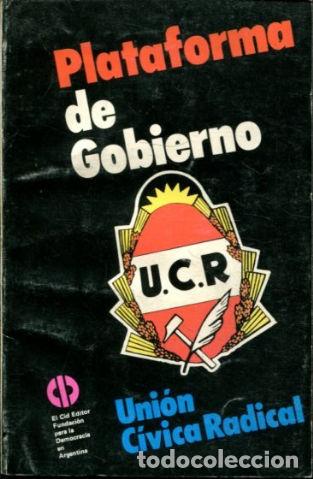 Second hand books: PLATAFORMA DE GOBIERNO. UNION CIVICA RADICAL. -