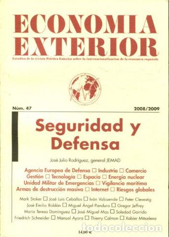 Second hand books: ECONOMIA EXTERIOR. N&ordm; 47: SEGURIDAD Y DEFENSA. -
