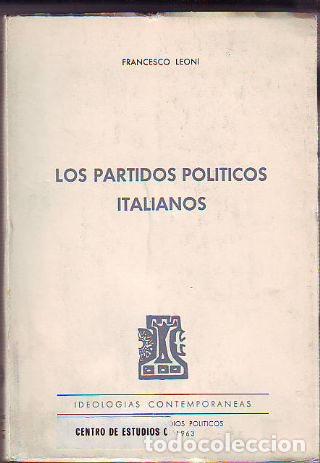Livres d'occasion: LOS PARTIDOS POLITICOS ITALIANOS. - LEONI Francesco.