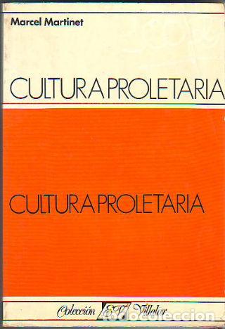 Libros de segunda mano: CULTURA PROLETARIA. - MARTINET Marcel. - Foto 1