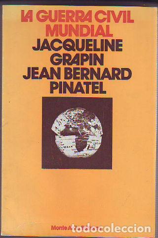 Livres d'occasion: LA GUERRA CIVIL MUNDIAL. - GRAPIN Jacqueline.