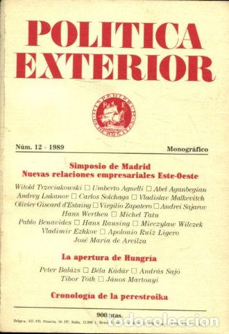 Livres d'occasion: POLITICA EXTERIOR. REVISTA TRIMESTRAL, ORGANO DE LA FUNDACION CENTRO DE ESTUDIOS DE POLITICA EXTERIO