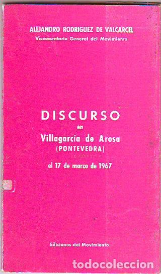 Livres d'occasion: DISCURSO EN EL ACTO CONMEMORATIVO DE LA FUNDACION DE LAS FALANGES GALLEGAS, VILLAGARCIA DE AROSA (PO
