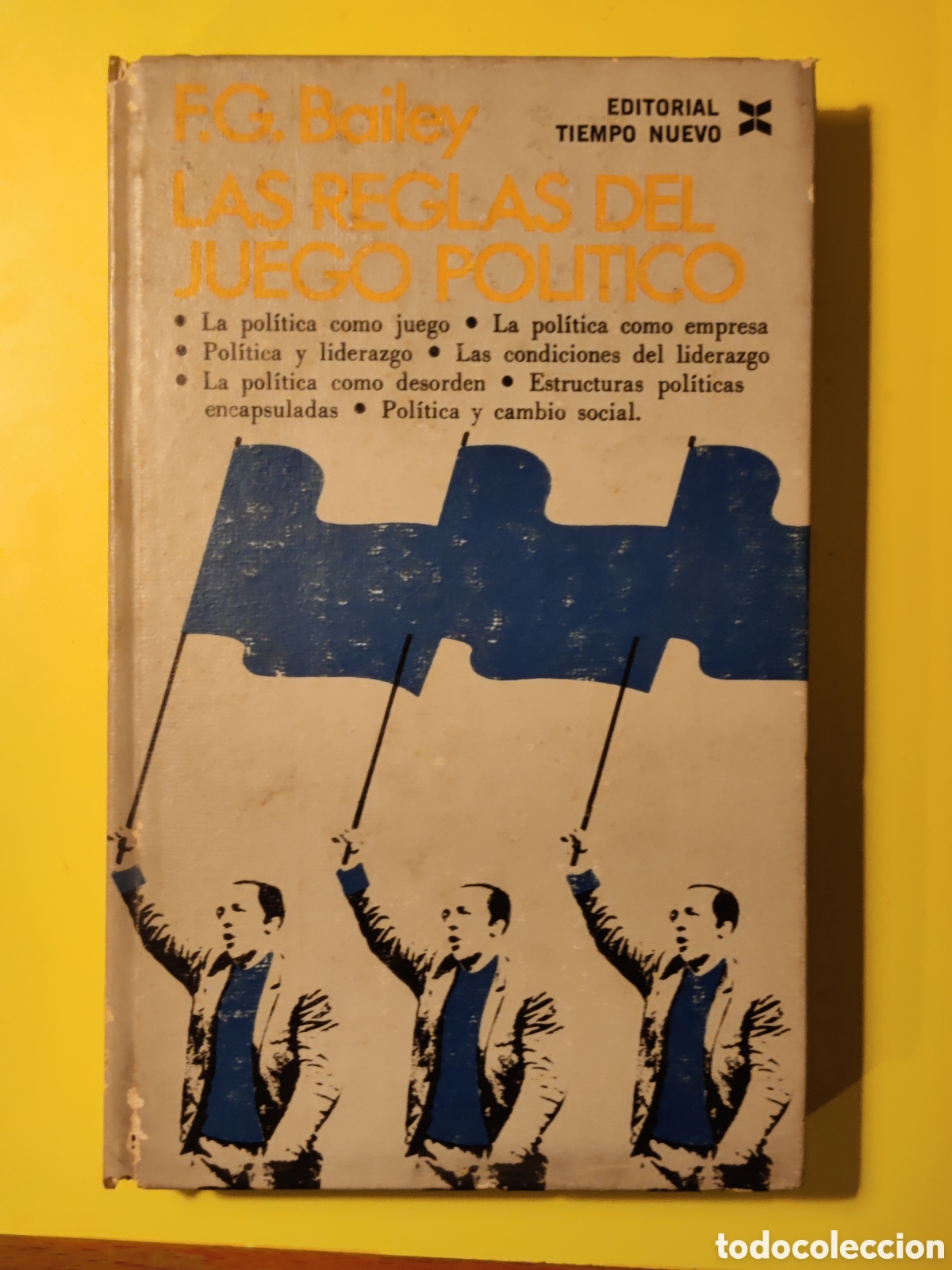 Libri di seconda mano: Las Reglas del Juego Pol&iacute;tico - F.G. Bailey