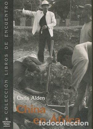 Livres d'occasion: CHINA EN AFRICA. - ALDEN Chris.