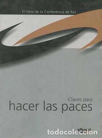 Libros de segunda mano: CLAVES PARA HACER PACES. - VV.AA. - Foto 1