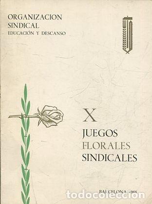Livres d'occasion: X JUEGOS FLORALES SINDICALES. - VV.AA.