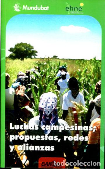 Libros de segunda mano: LUCHAS CAMPESINAS; PROPUESTAS, REDES Y ALIANZAS. - VV.AA.
