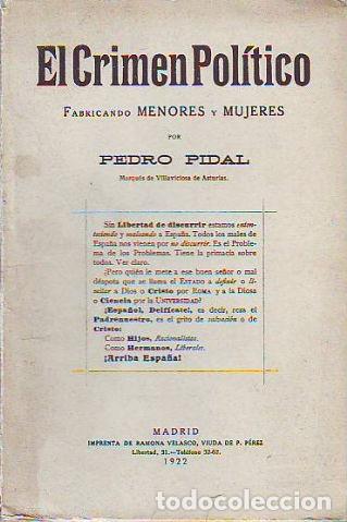 Gebrauchte B&uuml;cher: EL CRIMEN POL&Iacute;TICO. FABRICANDO MENORES Y MUJERES. - PIDAL Pedro.