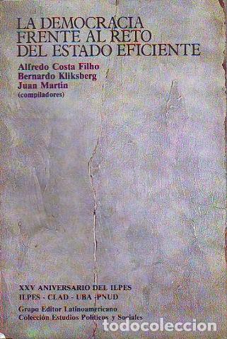 Gebrauchte B&uuml;cher: LA DEMOCRACIA FRENTE AL RETO DEL ESTADO EFICIENTE. - COSTA FILHO Alfredo.
