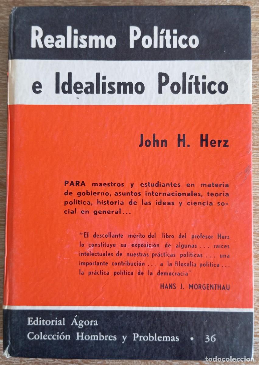 Second hand books: REALISMO POLITICO E IDEALISMO POLITICO - JOHN H. HERZ