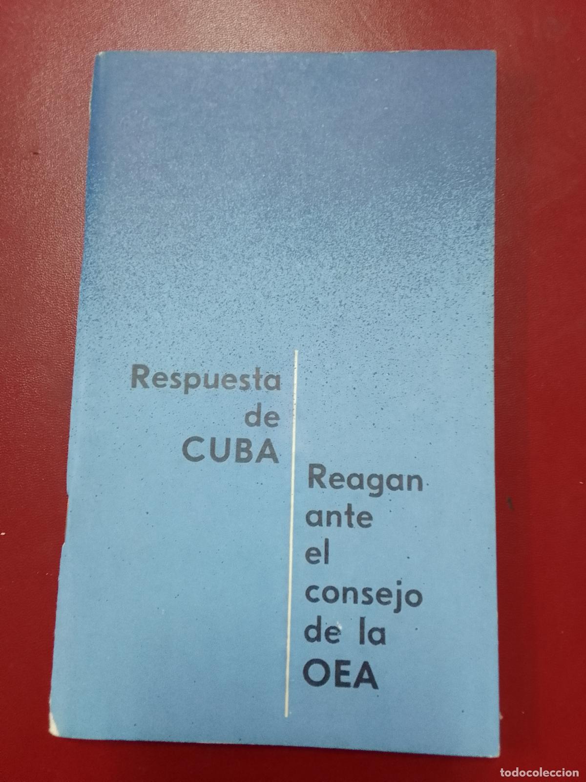 Libri di seconda mano: Respuesta de Cuba. Reagan ante el consejo de la OEA