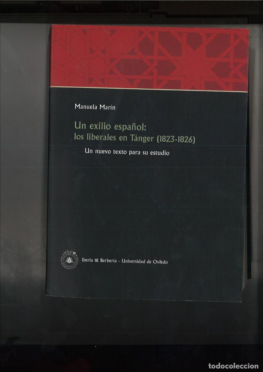 Second hand books: UN EXILIO ESPA&Ntilde;OL: LOS LIBERALES EN TANGER (1823-1826). Manuela Marin