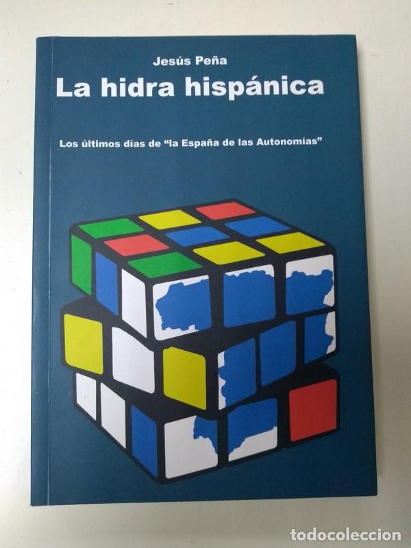 Second hand books: La hidra hispanica - Jesus Pe&ntilde;a