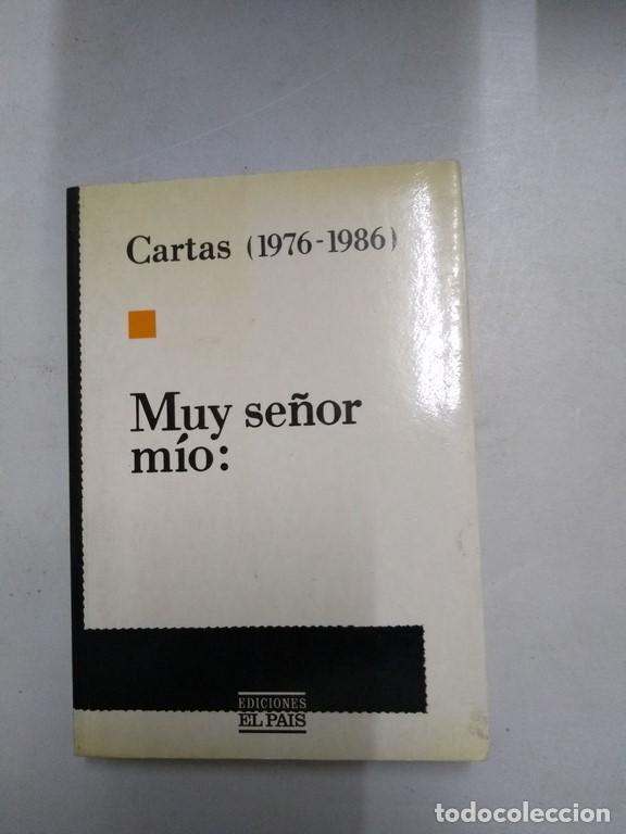 Second hand books: Muy se&ntilde;or m&iacute;o: Cartas (1976 &ndash; 1986)