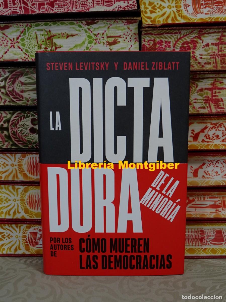 Libri di seconda mano: LA DICTADURA DE LA MINORIA . Autor : LEVITSKY , STEVEN / ZIBLATT , DANIEL