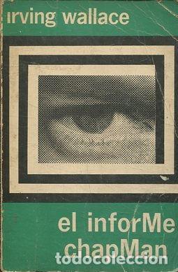 Libros de segunda mano: EL INFORME CHAPMAN. - WALLACE Irving. - Foto 1