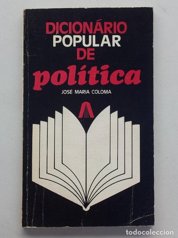 Libri di seconda mano: Dicionario popular de politica - MARIA COLOMA Jos&eacute;