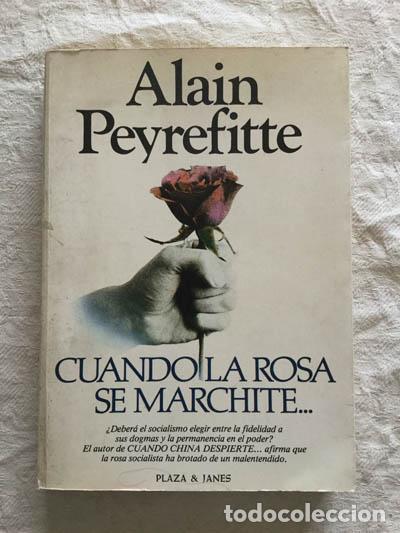 Libros de segunda mano: Cuando la rosa se marchite&hellip; - Alain Peyrefitte - Foto 1