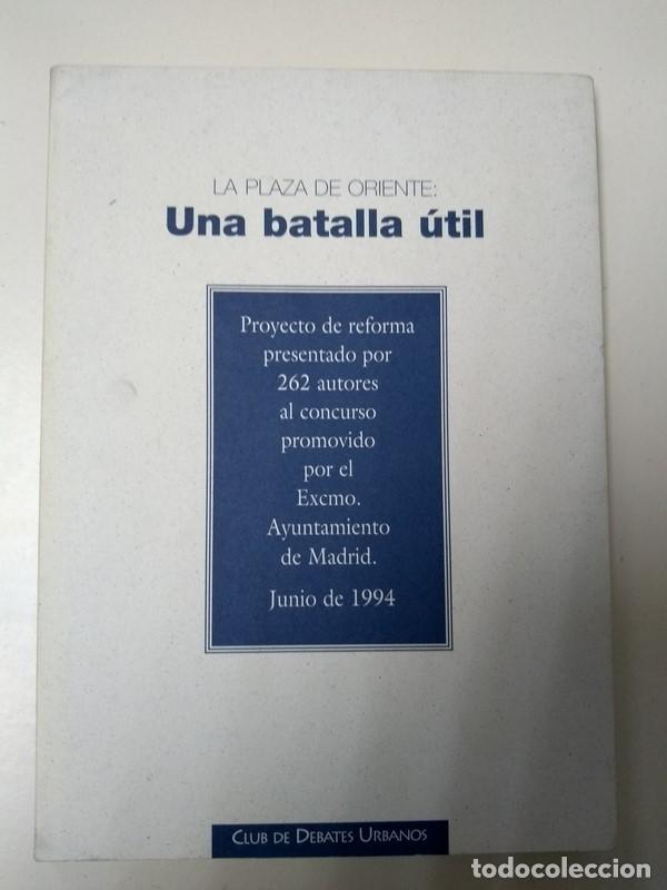 Second hand books: La plaza de Oriente: Una batalla Util