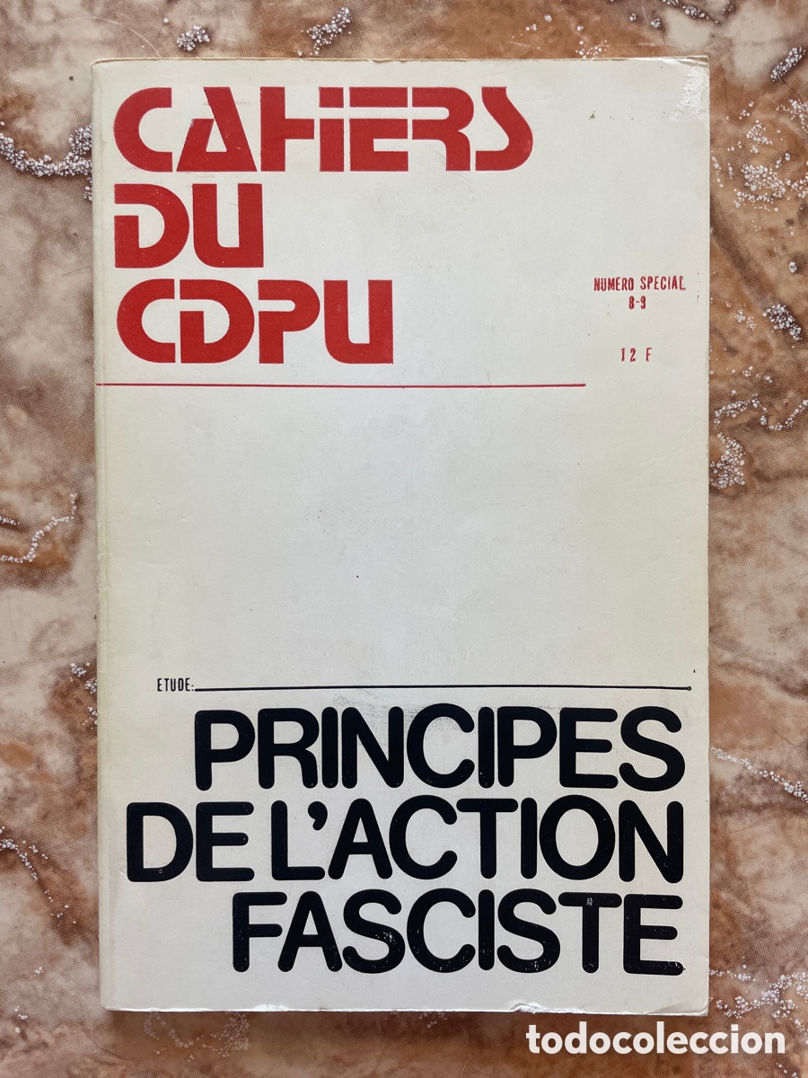 Libri di seconda mano: Principes de l&rsquo;action fasciste, de Les Cahiers du C.D.P.U.