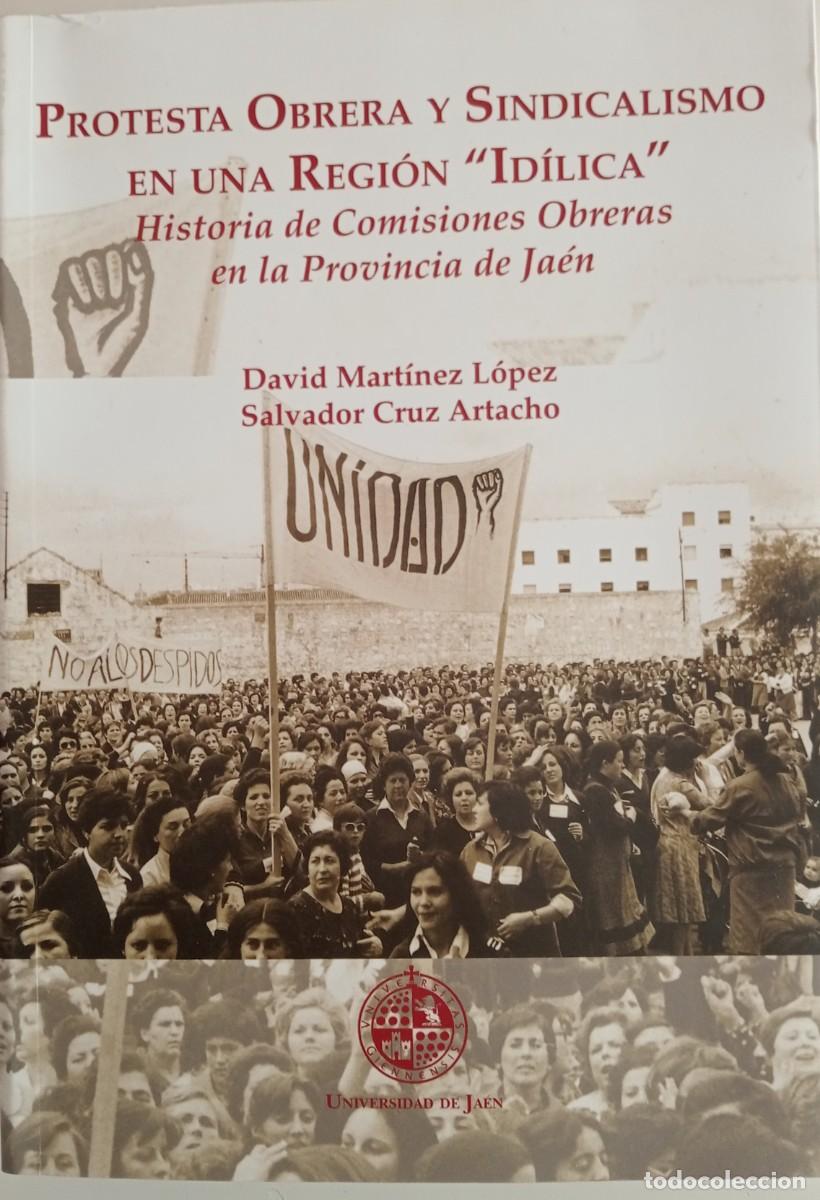 Second hand books: PROTESTA OBRERA Y SINDICALISMO EN UNA REGI&Oacute;N &rdquo;ID&Iacute;LICA&rdquo; DAVID MARTINEZ Y SALVADOR CRUZZ